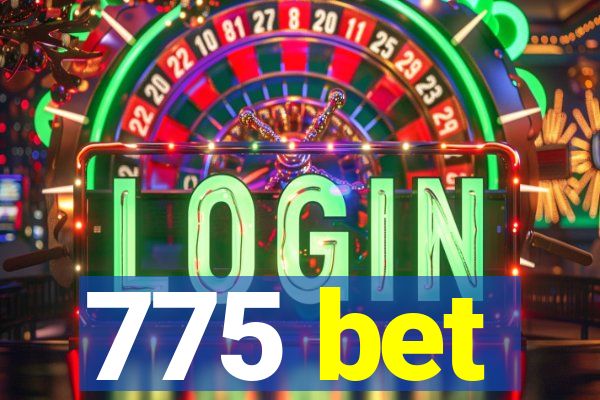 775 bet
